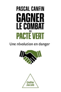 Gagner le combat du pacte vert - une revolution en danger - Livre d'occasion