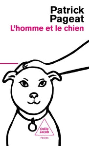 L'homme et le chien - Livre d'occasion
