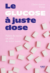 Le glucose a juste dose - Livre d'occasion
