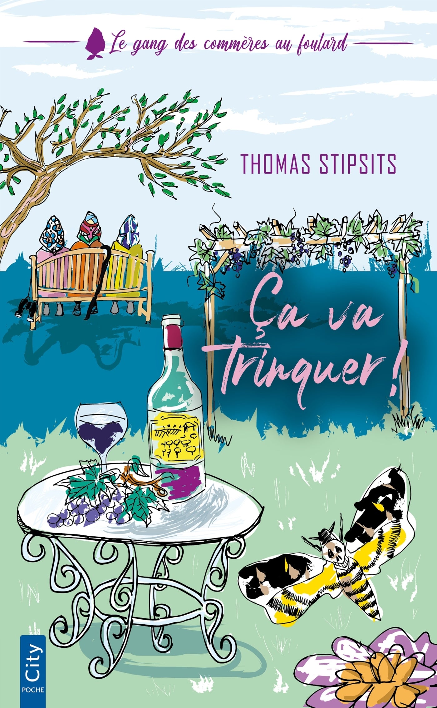 Le gang des commeres au foulard - t02 - ca va trinquer ! - le gang des commeres au foulard t2 - Livre d'occasion