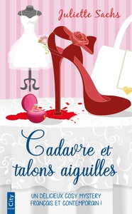 CADAVRE ET TALONS AIGUILLES - Livre d'occasion