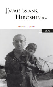 J'avais 18 ans, hiroshima - Livre d'occasion