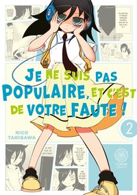 Watamote: je ne suis pas populaire, et c'est de votre faute! - watamote : je ne suis pas populaire, - Livre d'occasion