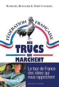 La federation francaise des trucs qui marchent - Livre d'occasion