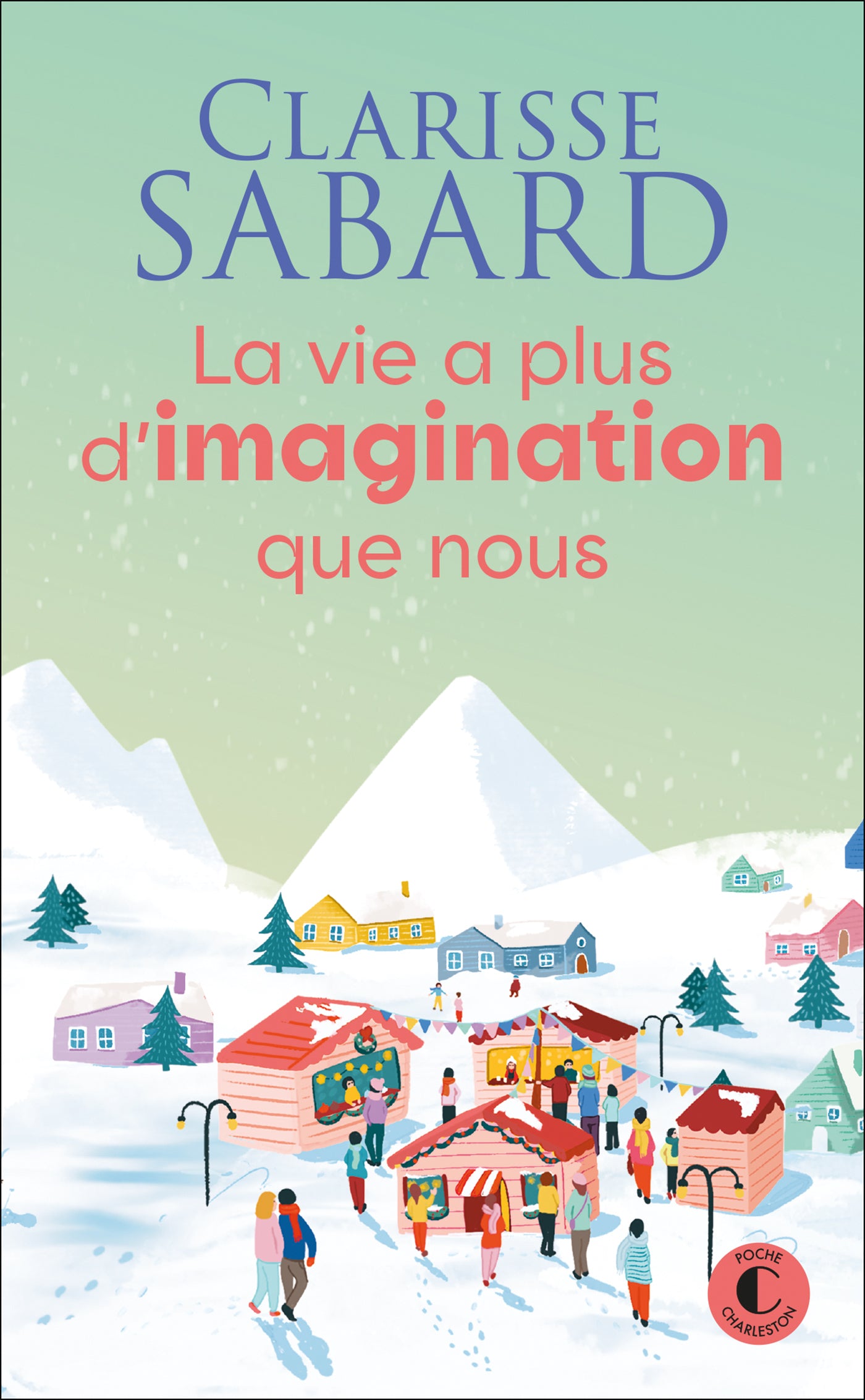 La vie a plus d'imagination que nous - Livre d'occasion