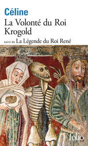 La volonte du roi krogold/la legende du roi rene - Livre d'occasion