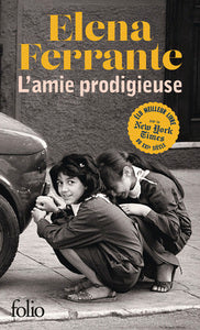 L'amie prodigieuse - i - l'amie prodigieuse - enfance, adolescence - Livre d'occasion