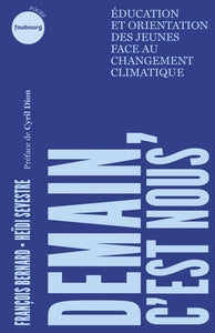 Demain, c'est nous - education et orientation des jeunes fac - Livre d'occasion
