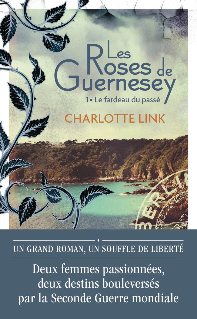 Les roses de guernesey - t01 - le fardeau du passe - Livre d'occasion