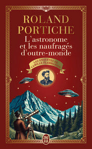 LES ENQUETES DE CAMILLE FLAMMARION - T02 - L'ASTRONOME ET LES NAUFRAGES D'OUTRE-MONDE - Livre d'occasion
