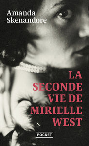 La seconde vie de mirielle west - Livre d'occasion