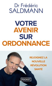 Votre avenir sur ordonnance - Livre d'occasion