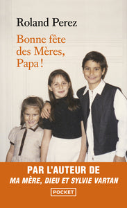 BONNE FETE DES MERES, PAPA ! - Livre d'occasion