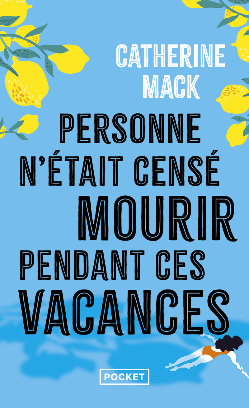 Personne n'etait cense mourir pendant ces vacances - Livre d'occasion