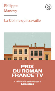 LA COLLINE QUI TRAVAILLE - Livre d'occasion
