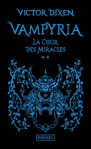 Vampyria - tome 2 la cour des miracles - vol02 - Livre d'occasion