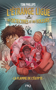 L'etrange ligue des detectives et des voleurs - tome 1 la flamme de l'egypte - vol01 - Livre d'occasion