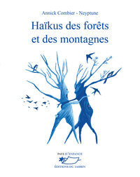 Haikus des forets et des montagnes - Livre d'occasion