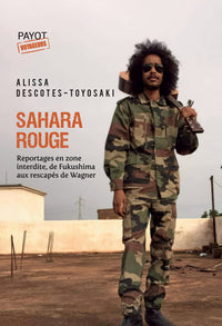 Sahara rouge - reportages en zone interdite, de fukushima aux rescapes de wagner - Livre d'occasion