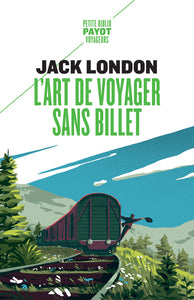 L'art de voyager sans billet - eloge du vagabond et autres recits - Livre d'occasion
