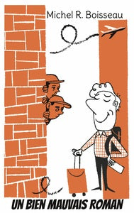 Un bien mauvais roman - Livre d'occasion