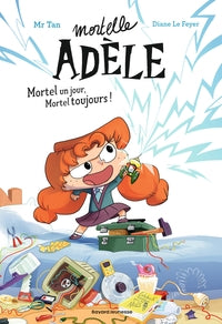 Roman Mortelle Adèle, Tome 01: Mortel un jour, Mortel toujours ! - Livre d'occasion