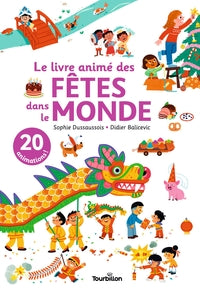 Le livre anime des fetes dans le monde - Livre d'occasion