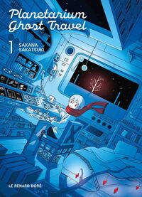 Planetarium ghost travel t1 - Livre d'occasion