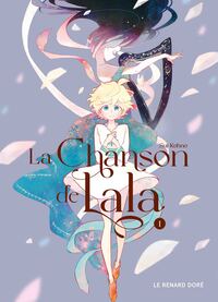 LA CHANSON DE LALA T1 - Livre d'occasion