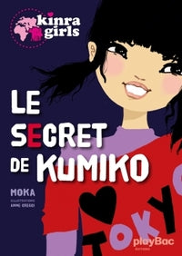 Kinra girls hors-série - le secret de kumiko - Livre d'occasion