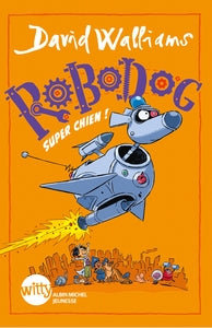 Robodog, super chien ! - Livre d'occasion