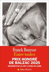 Entre toutes - prix honore de balzac 2025 - Livre d'occasion
