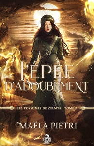 Les royaumes de zelmya - t02 - l'epee d'adoubement - les royaumes de zelmya, t2 - Livre d'occasion
