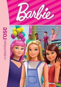 BARBIE VIE QUOTIDIENNE - T11 - BARBIE - VIE QUOTIDIENNE 11 - LA FETE DE L'ECOLE - Livre d'occasion