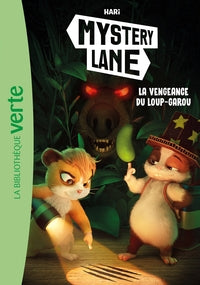 Mystery lane, tome 10 - la vengeance du loup-garou - Livre d'occasion