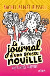 Le journal d'une grosse nouille, Tome 01: Une rentrée gratinée (poche) - Livre d'occasion