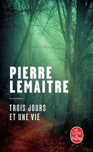 Trois jours et une vie - Livre d'occasion