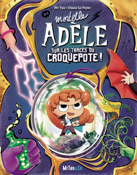 Mortelle adele sur les traces du croquepote ! - les grandes aventures - Livre d'occasion