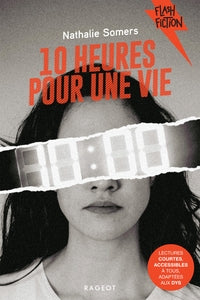 10 HEURES POUR UNE VIE - Livre d'occasion