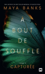 A BOUT DE SOUFFLE, T3 : CAPTUREE - Livre d'occasion