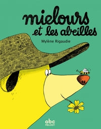 Mielours et les abeilles - Livre d'occasion