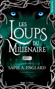 Les loups du millenaire - tome 06 - Livre d'occasion