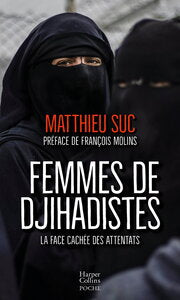 Femmes de djihadistes - preface de francois molins - Livre d'occasion