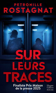 SUR LEURS TRACES - LE NOUVEAU THRILLER DE L'AUTRICE DE J'AURAIS AIME TE TUER (PRIX COGNAC) - Livre d'occasion