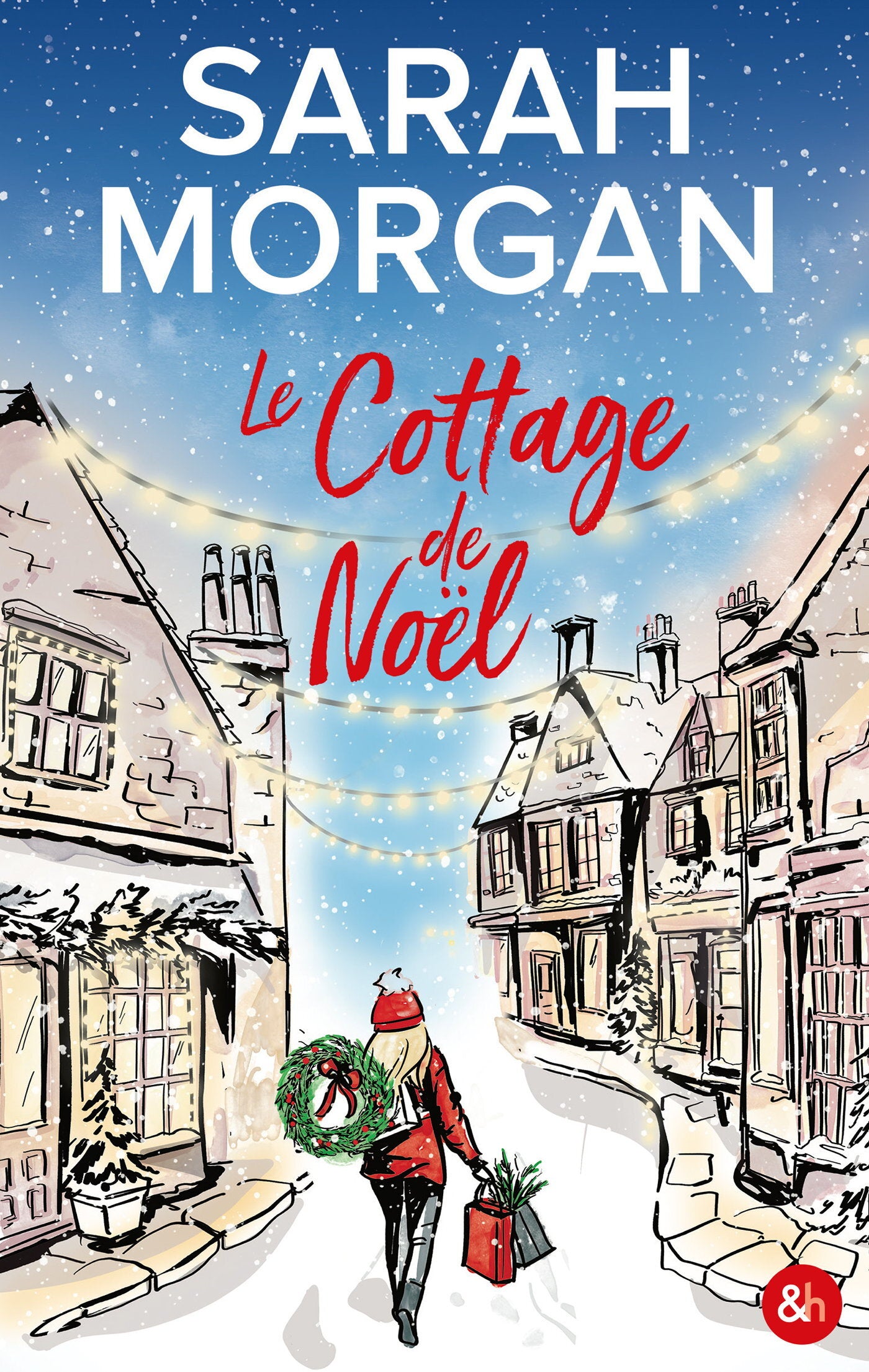 Le cottage de noel - et si ce noel changeait tout ? - Livre d'occasion