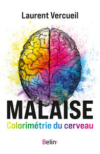 MALAISE - COLORIMETRIE DU CERVEAU - Livre d'occasion