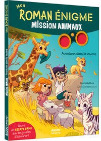Mission animaux - aventures dans la savane - Livre d'occasion