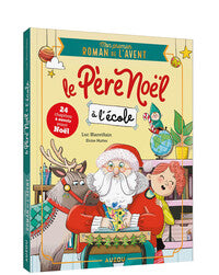 MON PREMIER ROMAN DE L'AVENT - LE PERE NOEL A L'ECOLE - Livre d'occasion