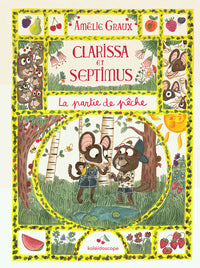 CLARISSA ET SEPTIMUS - TOME 2 - LA PARTIE DE PECHE - Livre d'occasion