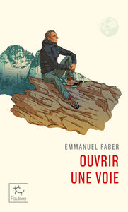 Ouvrir une voie - Livre d'occasion